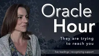 Are Your Spirit Guides Speaking to You? I Oracle Hour Live Readings and Messages for the Soul