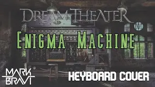 DREAM THEATER - Enigma Machine - MARK BRAVI Keyboard Cover (Stem)