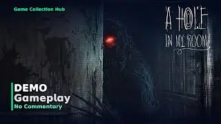 A Hole In My Room Demo - Gameplay (No Commentary)