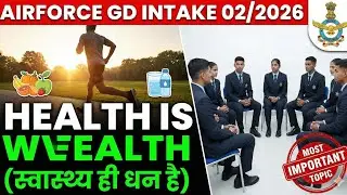 ​Airforce Phase 2 GD Topic: Health is Wealth | Best Points & Conclusion for Intake 02/2026