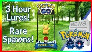 POKEMON GO UPDATE NEWS! Introducing Pok&eacute;mon GO Community Day! 3 Hour Lures and Rare Spawns!