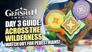Across the Wilderness Day 3 Guide | All 40/40 Wilderness Balloon Locations | Genshin Impact 3.3