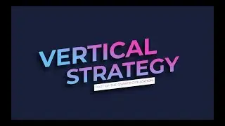 GDS Summit - Vertical Strategy Introduction
