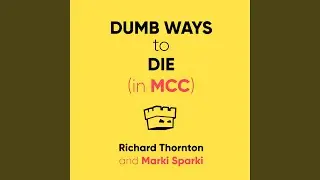 Dumb Ways to Die (In MСС)
