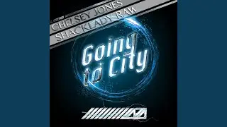 Going to City (Radio Edit)