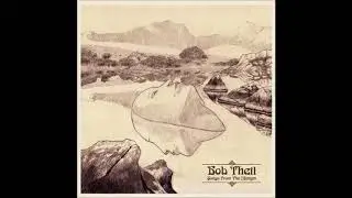 Bob Theil - There Wasn't Time
