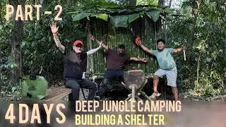 4 Days Deep Forest Camping Part-2 | Building a Bamboo Shelter I @bakyuvlogs 