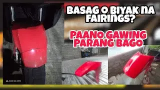 PAANO AYUSIN ANG BASAG NA FAIRINGS | FIBER EPOXY AT  SAMURAI PAINT