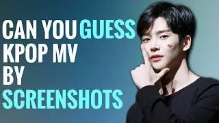 [KPOP GAMES] GUESS KPOP MV BY SCREENSHOTS | KPOP SONGS OF 2019 #1