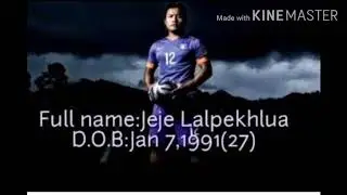 Jeje Lalpekhlua mizo football playr