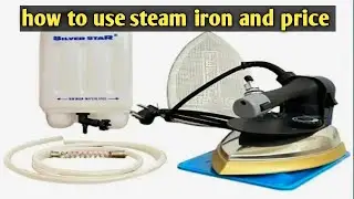 How to use Steel steam iron box and how much price