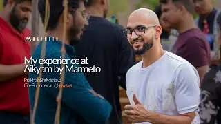 Marmeto I Aikyam Edition 3 I Prakhar Shrivastava I Foxsell Bundles I What he thought of Aikyam
