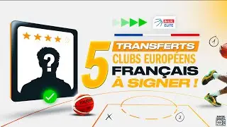5 JOUEURS FRANÇAIS À SIGNER - CLUBS EUROPÉENS