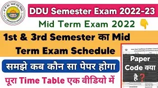 DDU Mid Term Exam 2022 Time Table 2022 | Paper Code | DDU Semester Exam 2022 | Mid Term Exam|Shedule