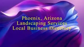 Landscaping Services Phoenix, Arizona