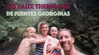 Eaux thermales du GUATEMALA - Premi&egrave;re baignade dans les SOURCES de FUENTES GEORGINAS