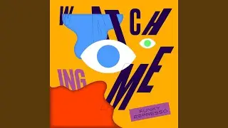 Watching Me (Fernando Pulichino Remix) feat. Priscilla Omil