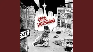 Good Intentions