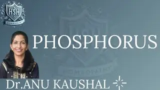Phosphorus - Dr. Anu Kaushal @hsh_homeopathy