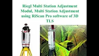 Multi Station Adjustment, #Multi Station Adjustment using RiScan Pro software of 3D TLS, #Riegl