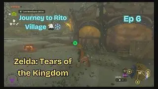Zelda TOTK Ep 6: Gloom Hands Panic & Journey to Rito Village! ❄️🦅
