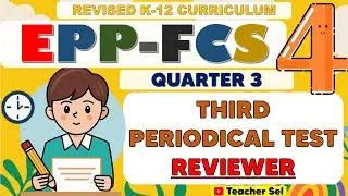 Grade 4 EPP FCS 4 Third Periodical Test Reviewer (Quarter 3) Revised K-12 #reviewer #Grade4