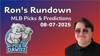 MLB Picks Today - Predictions for 8/7/25 | Ron's Rundown