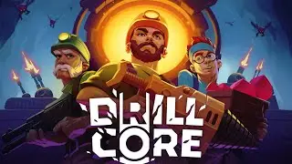 Drill Core | PC gameplay 4K