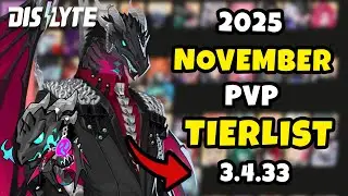 UPDATED 3.4.33 PVP TIERLIST - 2025 NOVEMBER PVP TIERLIST | DISLYTE