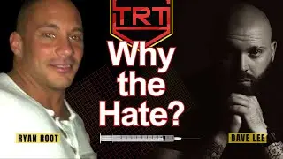 Unveiling the Stigma: Why TRT Faces Unfair Judgment - Dave Lee and Ryan Root