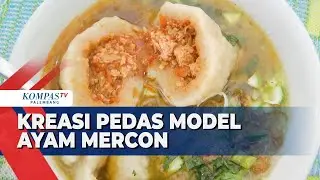 Model Ayam Mercon, Perpaduan Unik antara Model dan Rasa Pedas