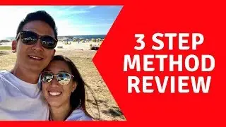 3 Step Method Review - Does This Work Or Not?