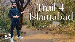 Trail 4 Islamabad , “Ultimate Guide to the Best Hiking Trail!”