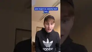 POV: kujon vs szkolny bad boy