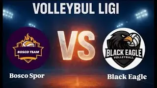 Black Eagles Vs Bosco Spor Volleybul Ligi 13. Hafta
