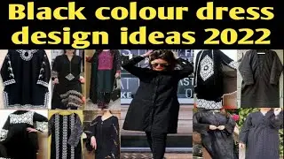 Black dress design ideas 2022. simple black colour dress design ideas 2022.black color dress design