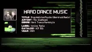 The Gladheadz - Drug Addicted Psycho (&Uuml;berdruck Remix) [HQ]