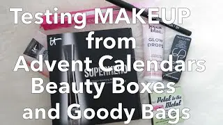 Testing Makeup from  Advent Calendars, Beauty Boxes and Goody Bags!!   #97