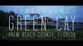 Green Cay Wetlands, Boynton Beach, FL - LUMIX G7 4K Cinematic