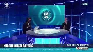 🔴 LIVE - Napoli limitato dal VAR?