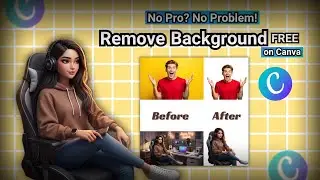 How to Remove Background in Canva without Canva Pro