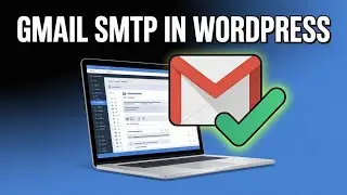 How to Set Up Gmail SMTP in WordPress (2025) &ndash; Send Emails Reliably via Gmail