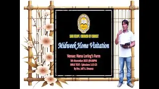 CHURCH OF CHRIST @ San Felipe HOME VISITATION & BIBLE STUDIES: 5th Nov.  2025 (Every Wednesday @6pm)