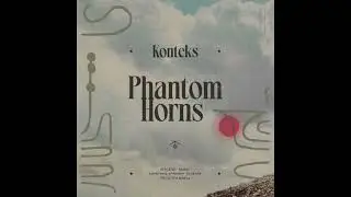 konteks - Phantom Horns
