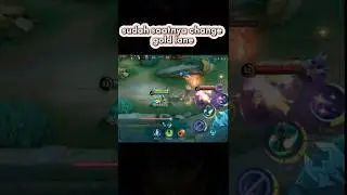 sudah saatnya change gold lane #mobilelegends #mlbb #shorts #mlbbcreatorcamp