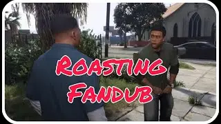 GTA5 | Lamar roasts Franklin but I'm Using my voice! | Fandub | Voicacting