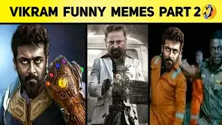 Vikram Memes Review Part 2 Comedy🤣 |🔪 Rolex Suriya Edition  🔥