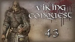 [43] Viking Conquest - Battles For Days | SurrealBeliefs