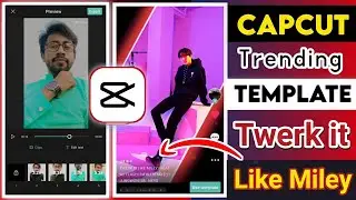 Twerk it Like Miley Capcut Template | CapCut Trending Editing| Arfan Dildar