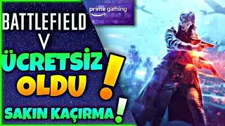 BATTLEFIELD 5 BEDAVA OLDU!! NASIL ALINIR? (AMAZON PRİME GAMİNG)